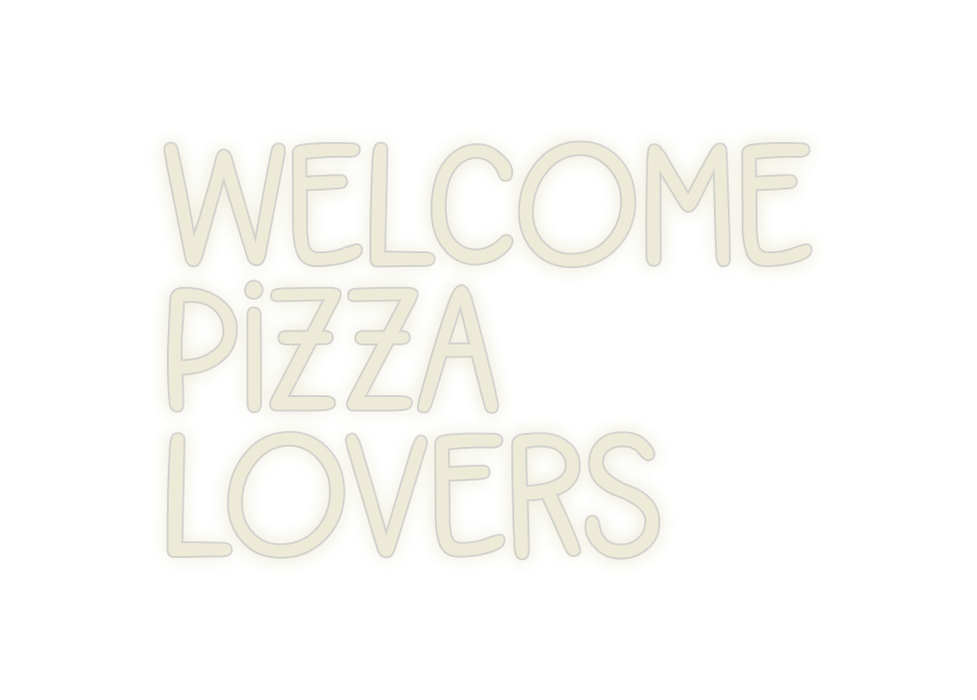 Custom Neon: Welcome Pizza... - Neon Filter