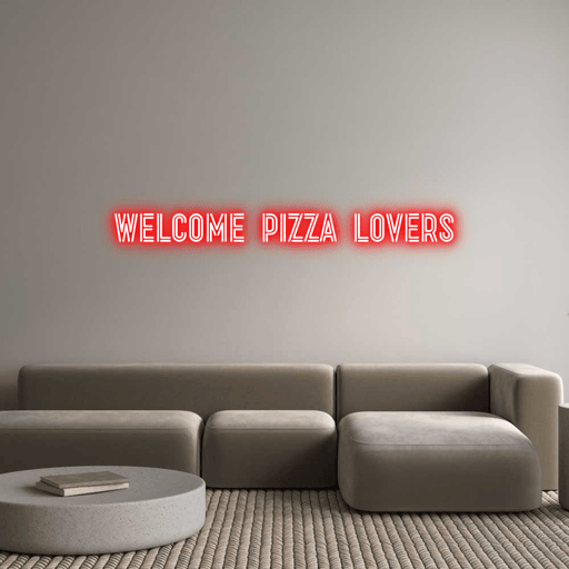 Custom Neon: WELCOME PIZZA... - Neon Filter