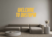 Custom Neon: WELCOME TO D... - Neon Filter