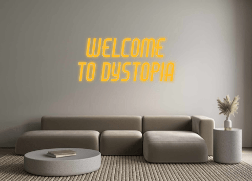 Custom Neon: WELCOME TO D... - Neon Filter