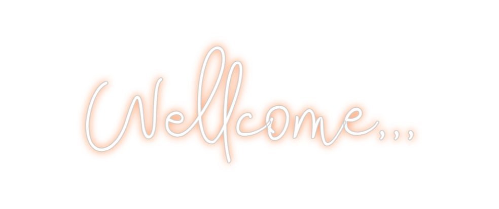 Custom Neon: Wellcome,,, - Neon Filter