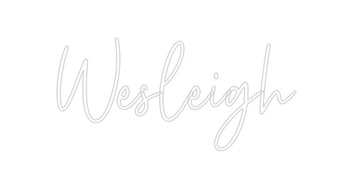 Custom Neon: Wesleigh - Neon Filter