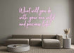 Custom Neon: What will you... - Neon Filter