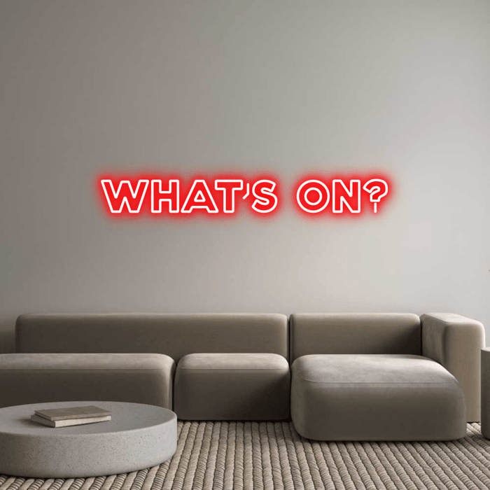 Custom Neon: WHAT'S ON? - Neon Filter