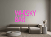 Custom Neon: WHISKY BAR - Neon Filter