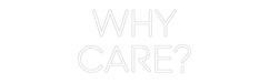 Custom Neon: Why Care? - Neon Filter