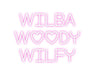 Custom Neon: Wilba Woody... - Neon Filter