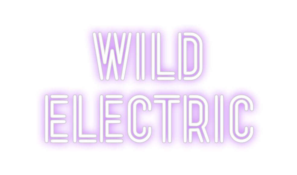 Custom Neon: WILD ELECTRIC - Neon Filter