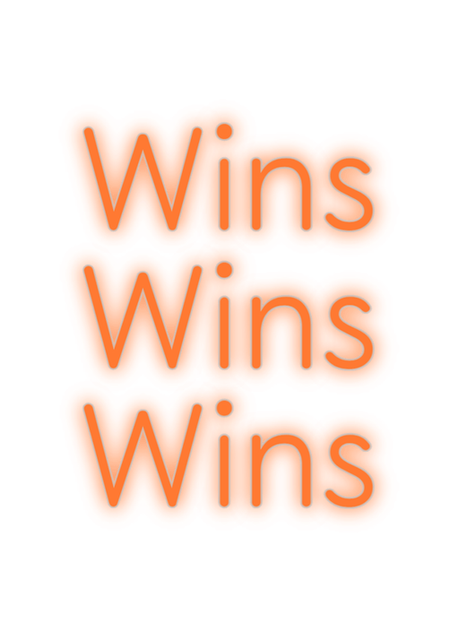 Custom Neon: Wins Wins Wins - Neon Filter