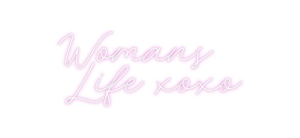 Custom Neon: Womans Life ... - Neon Filter