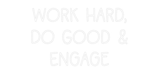 Custom Neon: Work Hard, D... - Neon Filter