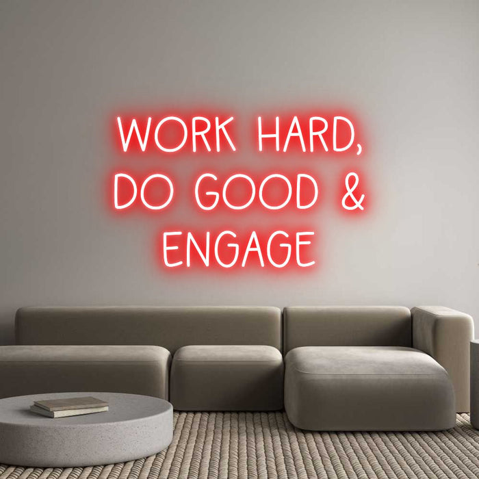 Custom Neon: Work Hard, D... - Neon Filter