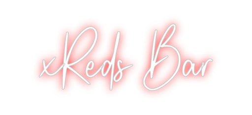 Custom Neon: xReds Bar - Neon Filter