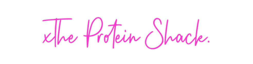 Custom Neon: xThe Protein ... - Neon Filter