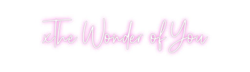 Custom Neon: xThe Wonder o... - Neon Filter