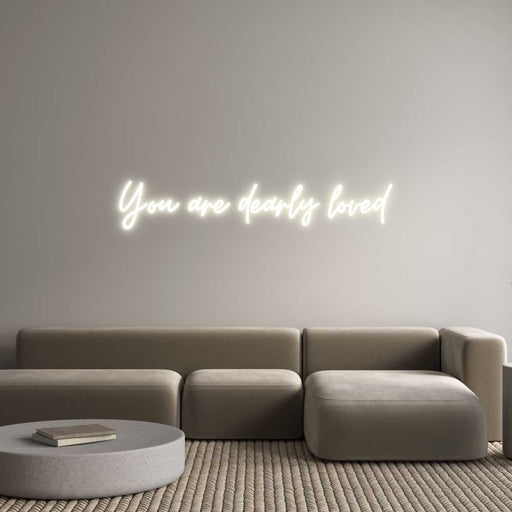 Custom Neon: You are dearl... - Neon Filter