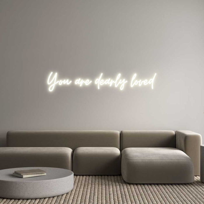 Custom Neon: You are dearl... - Neon Filter