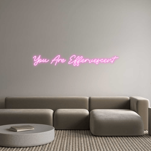 Custom Neon: You Are Effer... - Neon Filter