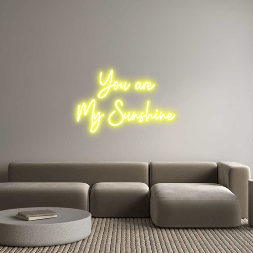 Custom Neon: You are My S... - Neon Filter