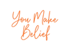 Custom Neon: You Make Belief - Neon Filter