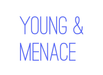 Custom Neon: Young & Menace - Neon Filter