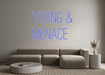 Custom Neon: Young & Menace - Neon Filter