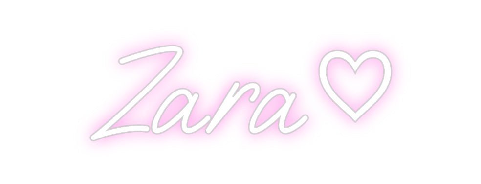 Custom Neon: Zara♡ - Neon Filter