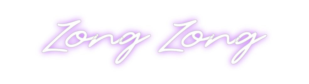 Custom Neon: Zong Zong - Neon Filter