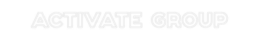Custom Neon: ACTIVATE GROUP