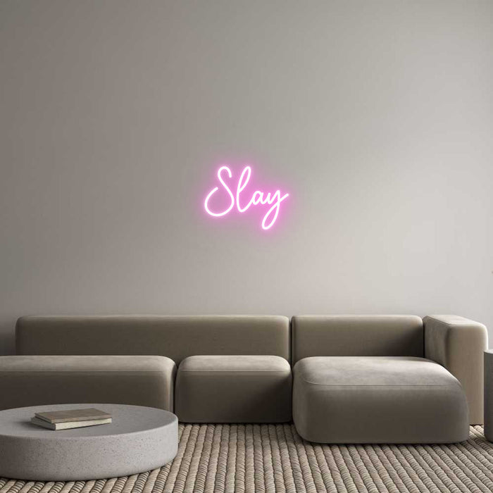 Custom Neon: Slay