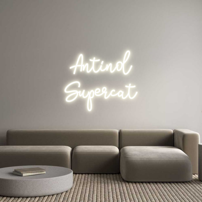 Custom Neon: Antinol
Supe...
