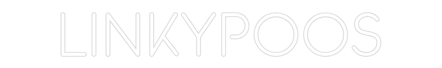 Custom Neon: Linkypoos