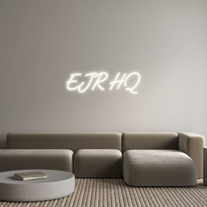 Custom Neon: EJR HQ