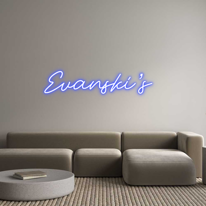 Custom Neon: Evanski’s