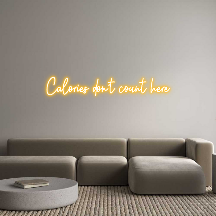 Custom Neon: Calories don’...
