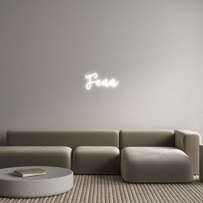 Custom Neon: Fenn