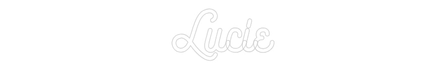 Custom Neon: Lucie