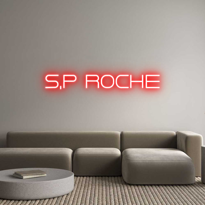 Custom Neon: S.P ROCHE