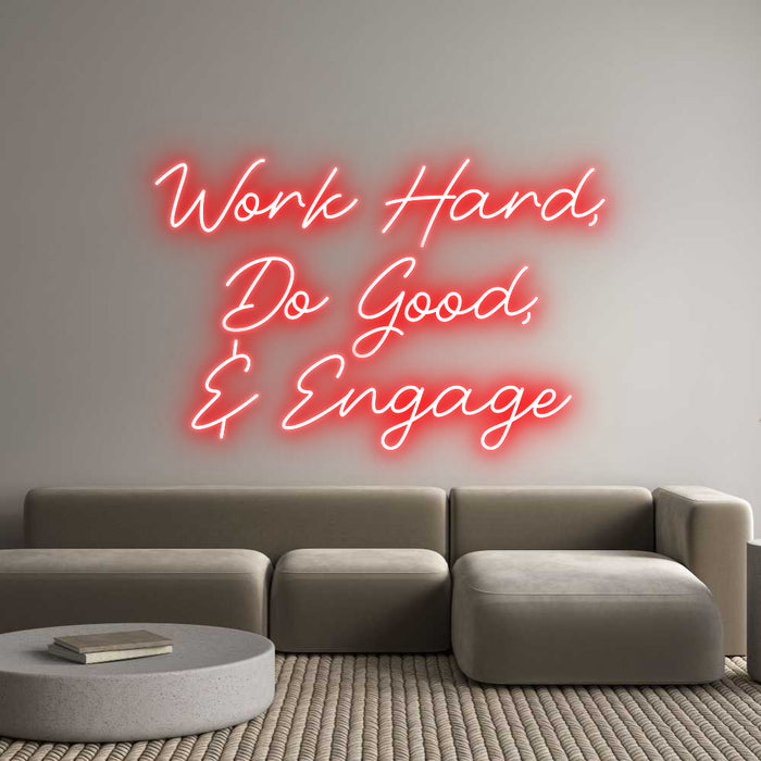 Custom Neon: Work Hard,
D...