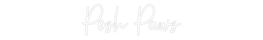 Custom Neon: Posh Paws
