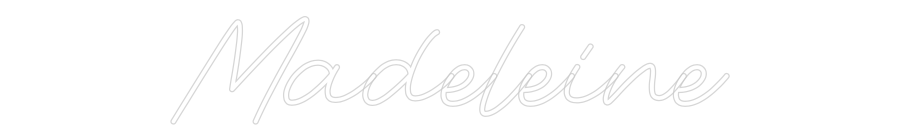 Custom Neon: Madeleine