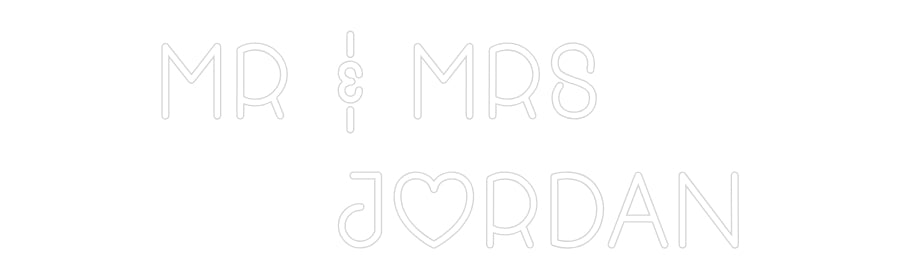 Custom Neon: Mr & Mrs
   ...