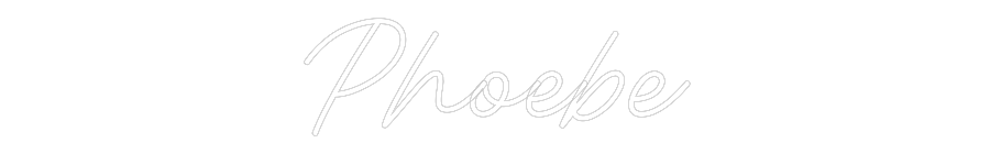 Custom Neon: Phoebe