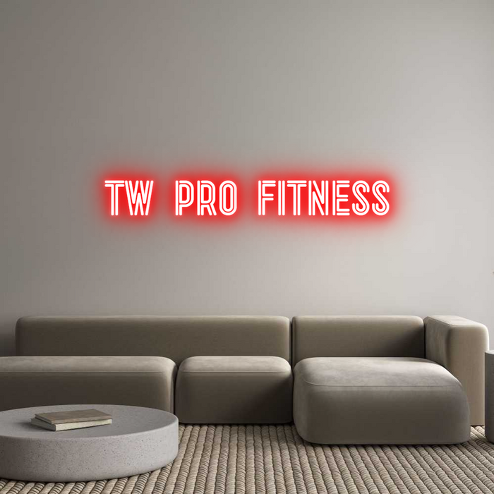 Custom Neon: TW Pro Fitness