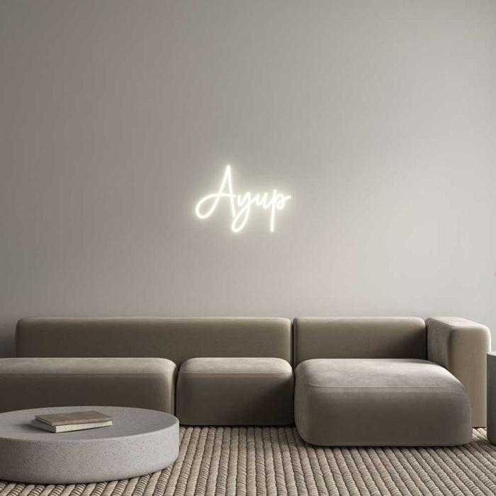 Custom Neon: Ayup