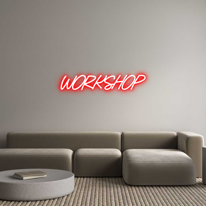 Custom Neon: WORKSHOP