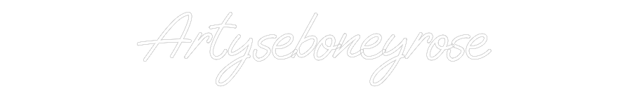 Custom Neon: Artyseboneyrose