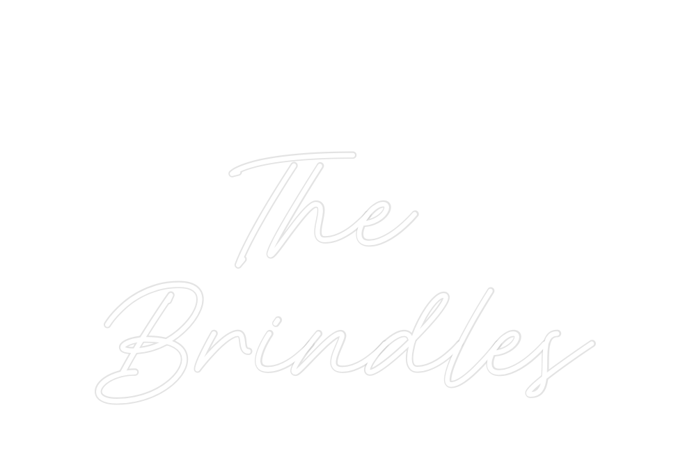 Custom Neon: The 
Brindles