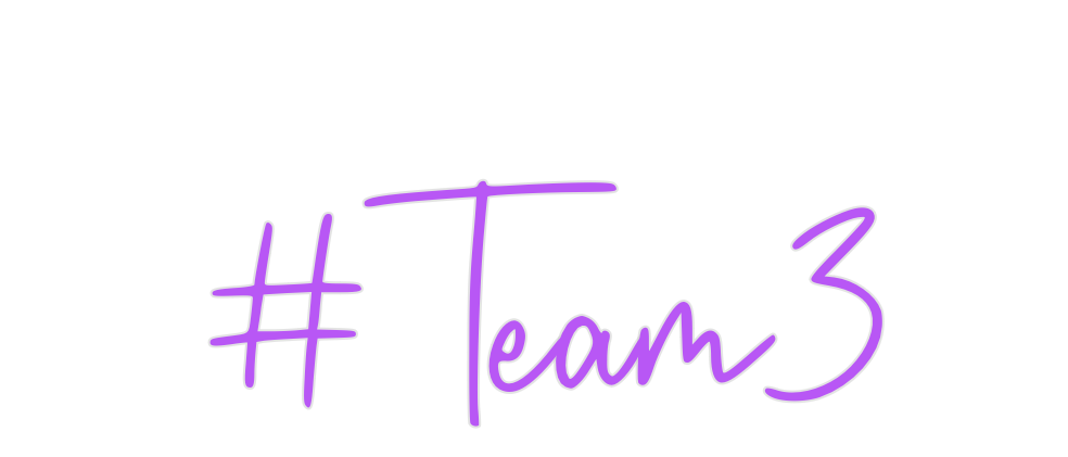 Custom Neon: #Team3