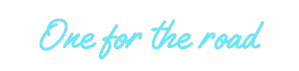 Custom Neon: One for the r...